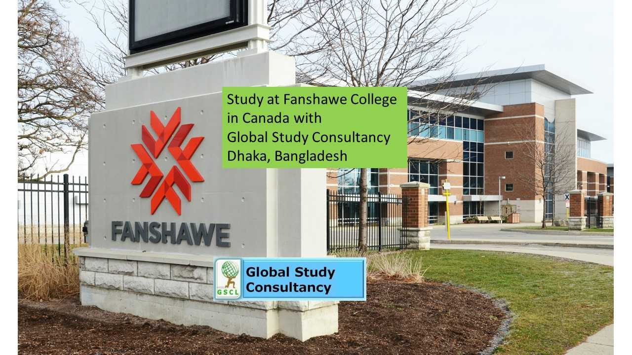 Fanshawe College Admission Bangladesh | Global Study Consultancy